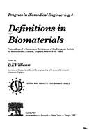 Definitions in biomaterials : proceedings of a consensus conference of the European Society for Biomaterials, Chester, England, March 3-5, 1986