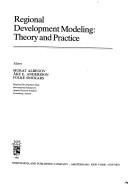 Cover of: Regional development modeling, theory and practice