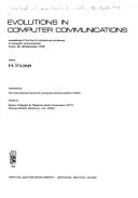 Evolutions in computer communications : proceedings of the Fourth International Conference on Computer Communication, Kyoto, 26-29 September, 1978, sponsored [i.e. organized] by the International Coun