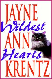 Wildest Hearts by Jayne Ann Krentz