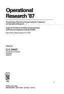 Operational research '87 : proceedings of the Eleventh International Conference on Operational Research = actes de l'Onzième Conférence Internationale de Recherche Opérationnelle de l'IFORS : Buenos A