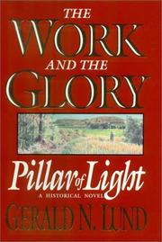 The Work & The Glory by Gerald N. Lund