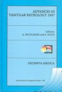 Advances in vascular pathology 1997 : selected papers from the European Congress of Angiology, 11th Meeting of the European Chapter, EUROCHAP '97, Rome 23-26 October 1997