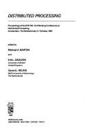 Distributed processing : proceedings of the IFIP WG 10.3 Working Conference on Distributed Processing Amsterdam, The Netherlands, 5-7 October, 1987