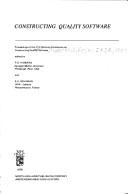 Constructing quality software : proceedings of the IFIP Working Conference on Constructing Quality Software, Novosibirsk, USSR, 23-28 May 1977, organized by Technical Committee 2 (Programming) of the 