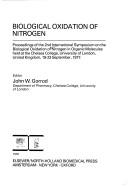 Biological oxidation of nitrogen : proceedings of the 2nd International Symposium on the Biological Oxidation of Nitrogen in Organic Molecules held at the Chelsea College, University of London, United