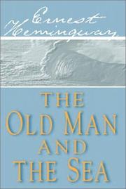 Cover of: The Old Man and the Sea