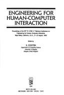 Engineering for human-computer interaction : proceedings of the IFIP TC 2/WG 2.7 Working Conference on Engineering for Human-Computer Interaction, Napa Valley, California, U.S.A., 21-25 August, 1989