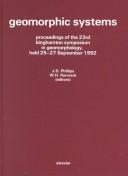 Geomorphic systems : proceedings of the 23rd Binghamton Symposium in Geomorphology held 25-27 September 1992