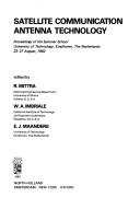 Satellite communication antenna technology : proceedings of the summer school University of technology, Eindhoven, the Netherlands 23-27 August, 1982