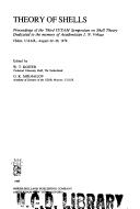 Theory of shells : proceedings of the third IUTAM Symposium on Shell Theory, dedicated to the memory of academician I.N. Vekua, Tbilisi, U.S.S.R., August 22-28, 1978