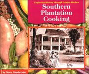 Cover of: Southern Plantation Cooking (Exploring History Through Simple Recipes)
