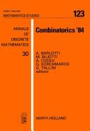 Combinatorics '84 : proceedings of the International Conference on Finite Geometries and Combinatorial Structures, Bari, Italy, 24-29 September, 1984