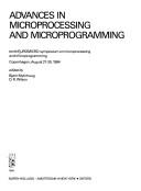 Advances in microprocessing and microprogramming : tenth EUROMICRO Symposium on Microprocessing and Microprogramming, Copenhagen, August 27-30, 1984