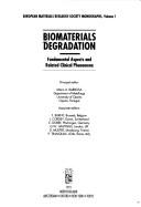 Biomaterials degradation : fundamental aspects and related clinical phenomena