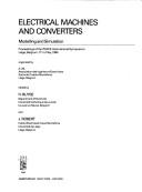 Electrical machines and converters : modelling and simulation : proceedings of the IMACS International Symposium, Liège, Belgium, 17-18 May, 1984