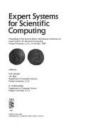 Expert systems for scientific computing : proceedings of the Second IMACS International Conference on Expert Systems for Numerical Computing Purdue University, U.S.A., 24-26 April, 1990