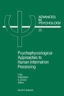 Cover of: Psychophysiological approaches to human information processing