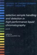 Selective sample handling and detection in high-performance liquid chromatography. Pt.A