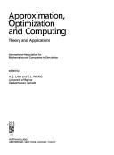 Approximation, optimization, and computing : theory and applications