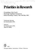 Priorities in research : proceedings of the Fourth Boehringer Ingelheim Symposium held at Kronberg, Taunus, 12th-15th May 1982