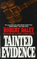 Cover of: Tainted evidence by Robert Daley