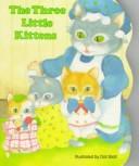 Cover of: The Three Little Kittens (Pudgy Pals)