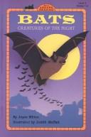 Cover of: Bats!: creatures of the night