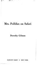 Mrs. Pollifax on Safari by Dorothy Gilman