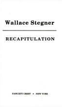 Cover of: Recapitulations by Wallace Stegner