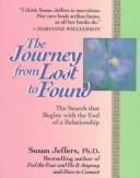 Cover of: The journey from lost to found: the journey that begins with the end of a relationship