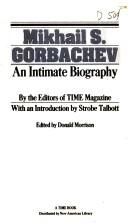 Cover of: Mikhail S. Gorbachev | Time Magazine editors