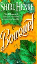 Cover of: Bouquet by Shirl Henke