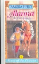 Cover of: Alanna (Song of the Lioness) by Tamora Pierce