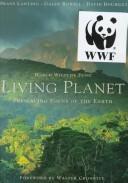 Cover of: Living Planet: Preserving Edens of the Earth