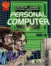 Cover of: Steve Jobs, Steven Wozniak, And the Personal Computer (Graphic Library)