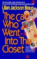 The Cat Who Went into the Closet by Lilian Jackson Braun