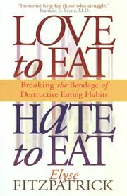 Cover of: Love to eat, hate to eat by Elyse Fitzpatrick