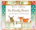 Cover of: The Friendly Beasts by Paul Galdone