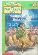 Wolfmen Don't Hula Dance by Marcia Thornton Jones, Debbie Dadey