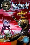 Cover of: Robotworld (Lost in Space the New Journeys)