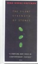 Cover of: The Silent Strength of Stones by Nina Kiriki Hoffman