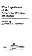 Cover of: The Experience of the American Woman: 30 Stories