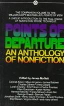 Cover of: Points of Departure: An Anthology of Non-Fiction