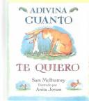 Cover of: Adivina Cuanto Te Quiero/Guess How Much I Love You by Sam McBratney