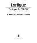 Cover of: Lartigue: Photographs, 1970-1982
