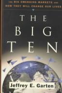The Big Ten by Jeffrey E. Garten