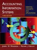 Accounting information systems by Joseph W. Wilkinson, Michael J. Cerullo