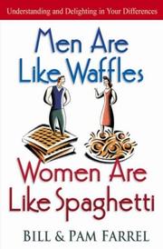Cover of: Men Are Like Waffles--Women Are Like Spaghetti