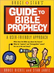 Cover of: Bruce & Stan's guide to Bible prophecy by Bruce Bickel